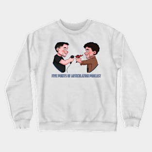 Toy & Collectibles Podcast - 5 Points of Articulation Crewneck Sweatshirt